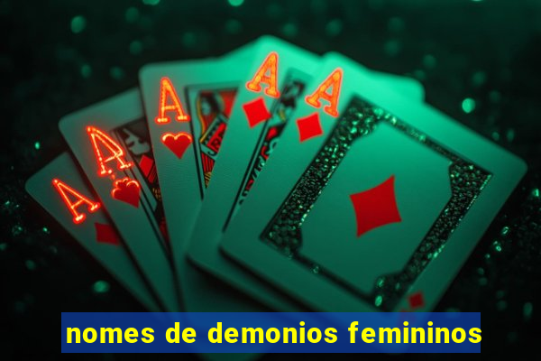 nomes de demonios femininos